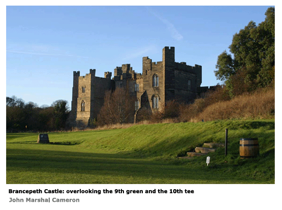 Brancepeth Castle overlooking the 9th green and the 10th tee