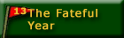The Fateful Year