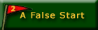 A False Start